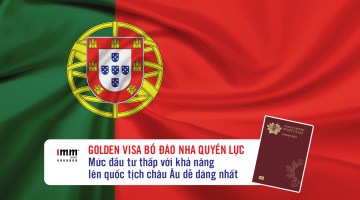 Golden Visa Bồ Đào Nha quyền lực, mức đầu tư thấp với khả năng lên quốc tịch châu Âu dễ dàng nhất