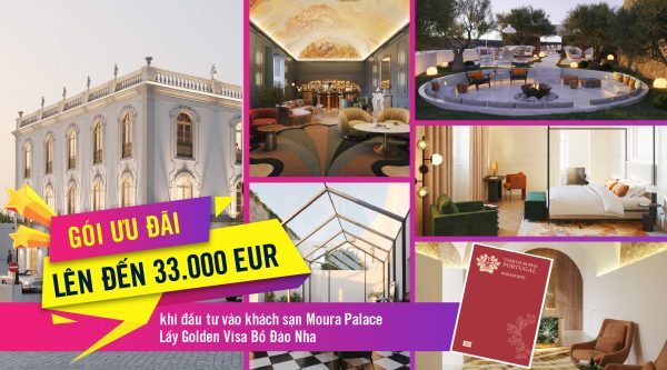 Gói ưu đãi lên đến 33.000 EUR  khi đầu tư vào khách sạn Moura Palace,  lấy Golden Visa Bồ Đào Nha