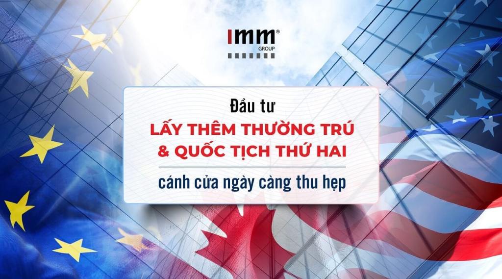 Đầu tư lấy thêm thường trú và quốc tịch thứ hai: cánh cửa ngày càng thu hẹp