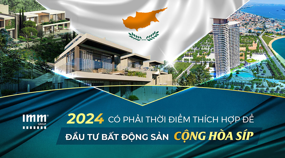 Năm 2024 có phải thời điểm thích hợp để đầu tư bất động sản Síp?