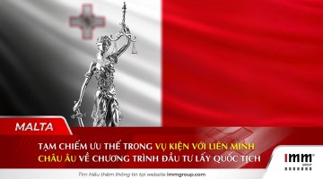Malta tạm chiếm ưu thế trong vụ kiện với Liên minh châu Âu về chương trình đầu tư lấy quốc tịch