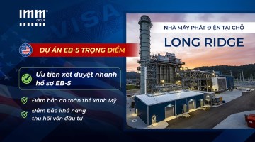 Dự án EB-5 trọng điểm | Nhà máy phát điện tại chỗ Long Ridge