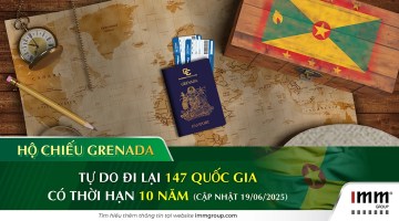 Hộ chiếu Grenada tự do đi lại 147 quốc gia – có thời hạn 10 năm (Cập nhật 19/06/2025)