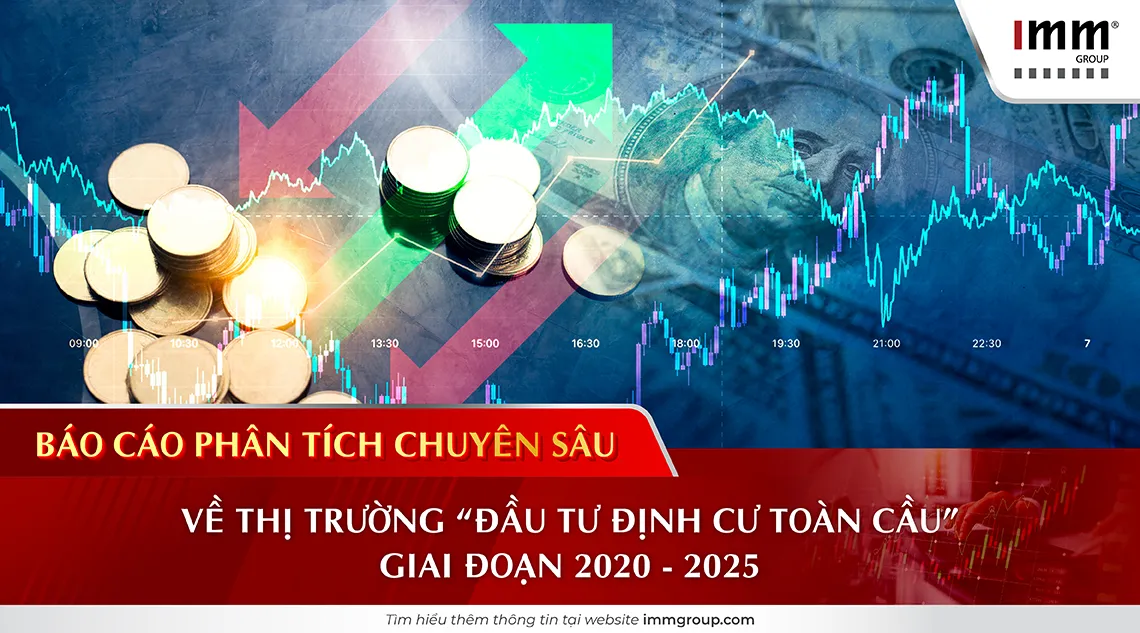 Báo cáo phân tích chuyên sâu về thị trường “Đầu tư định cư toàn cầu” giai đoạn 2020-2025
