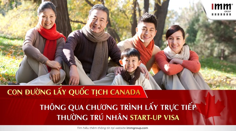 Con đường lấy quốc tịch Canada thông qua chương trình lấy trực tiếp thường trú nhân Start-up Visa