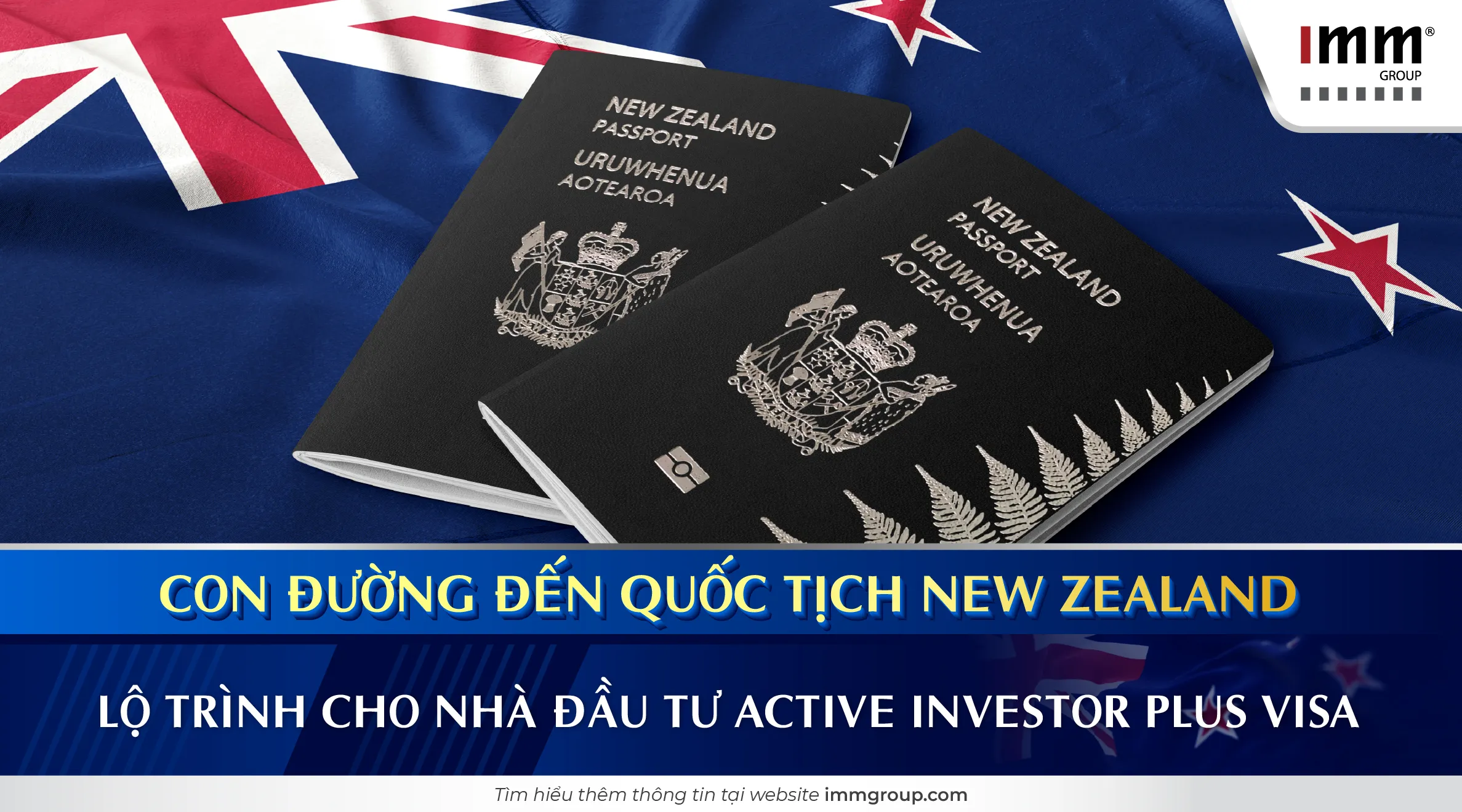 Con đường đến Quốc tịch New Zealand: Lộ trình cho nhà đầu tư Active Investor Plus Visa