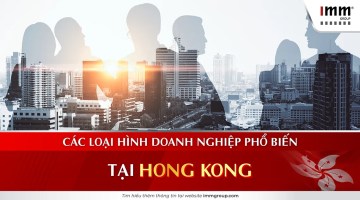 Các loại hình doanh nghiệp phổ biến tại Hong Kong