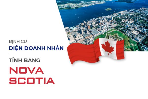 Đầu tư định cư Canada tỉnh bang Nova Scotia - IMM Group