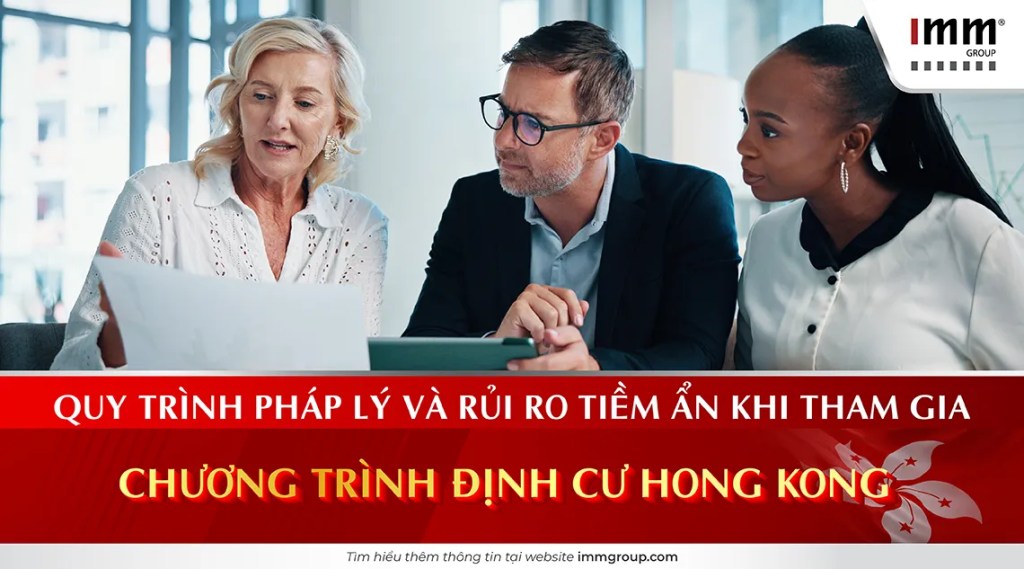 Quy trình pháp lý và rủi ro tiềm ẩn khi tham gia chương trình định cư Hong Kong