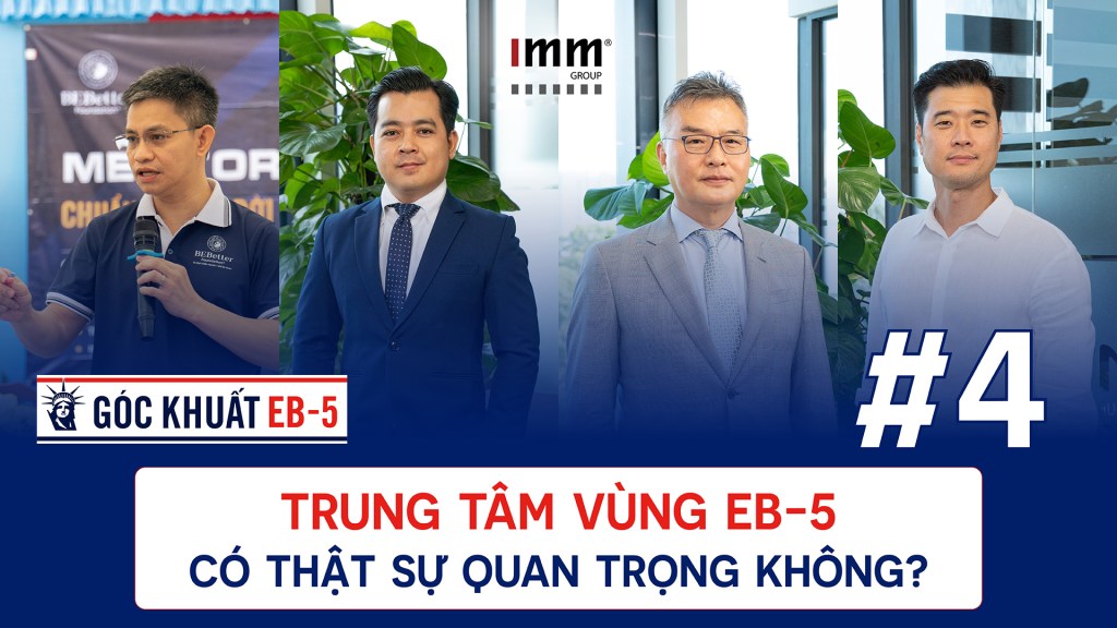 GÓC KHUẤT EB-5 #04 | Trung tâm vùng EB-5 có thật sự quan trọng không?