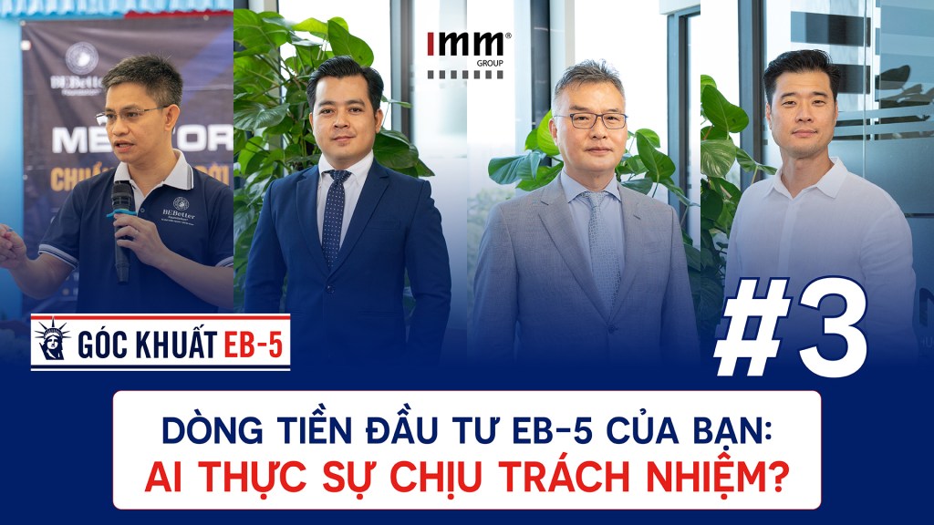 Dòng tiền đầu tư EB-5 của bạn: Ai thực sự chịu trách nhiệm?