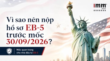 Vì sao nên nộp hồ sơ EB-5 trước mốc 30/09/2026